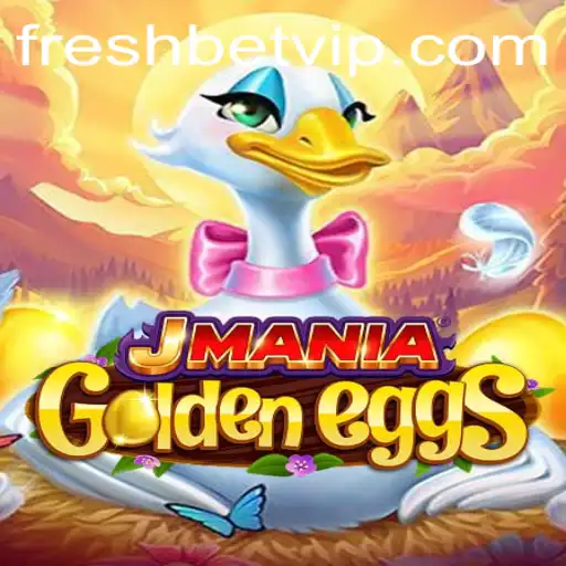 JManiaGoldenEggs: Unveiling the Phenomenon with Freshbet