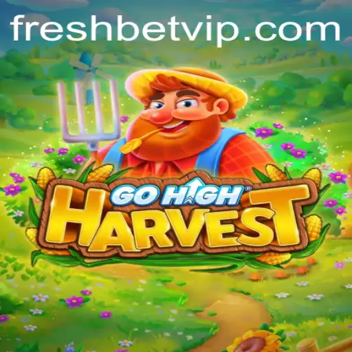 GoHighHarvest: A New Era in Digital Gaming with Freshbet